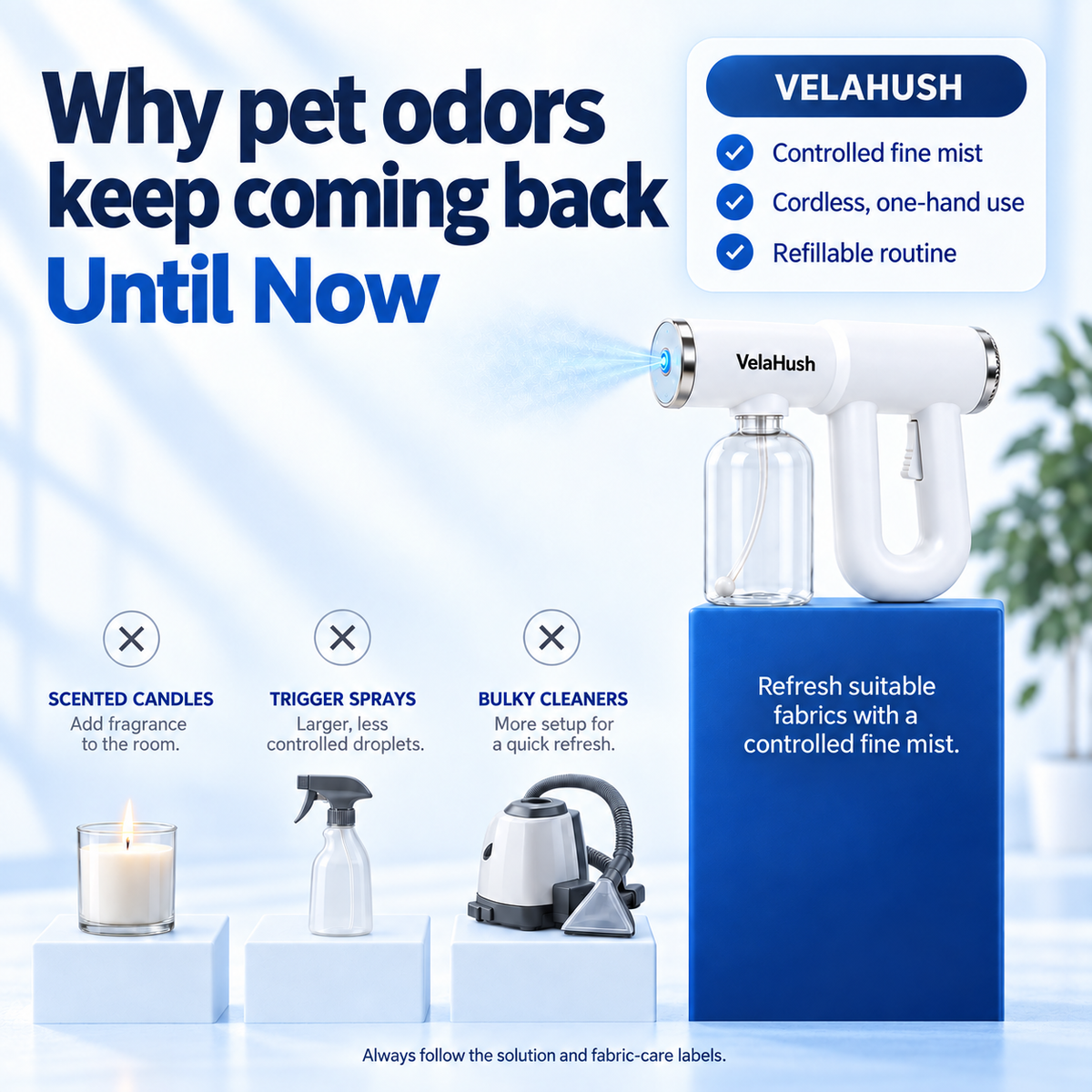 Why pet odors keep coming back and how VelaHush compares with candles, trigger sprays and bulky cleaners